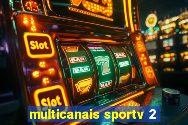 multicanais sportv 2